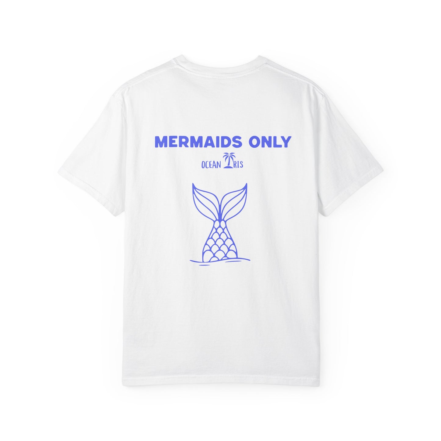 MERMAIDS ONLY-Blue T Shirt