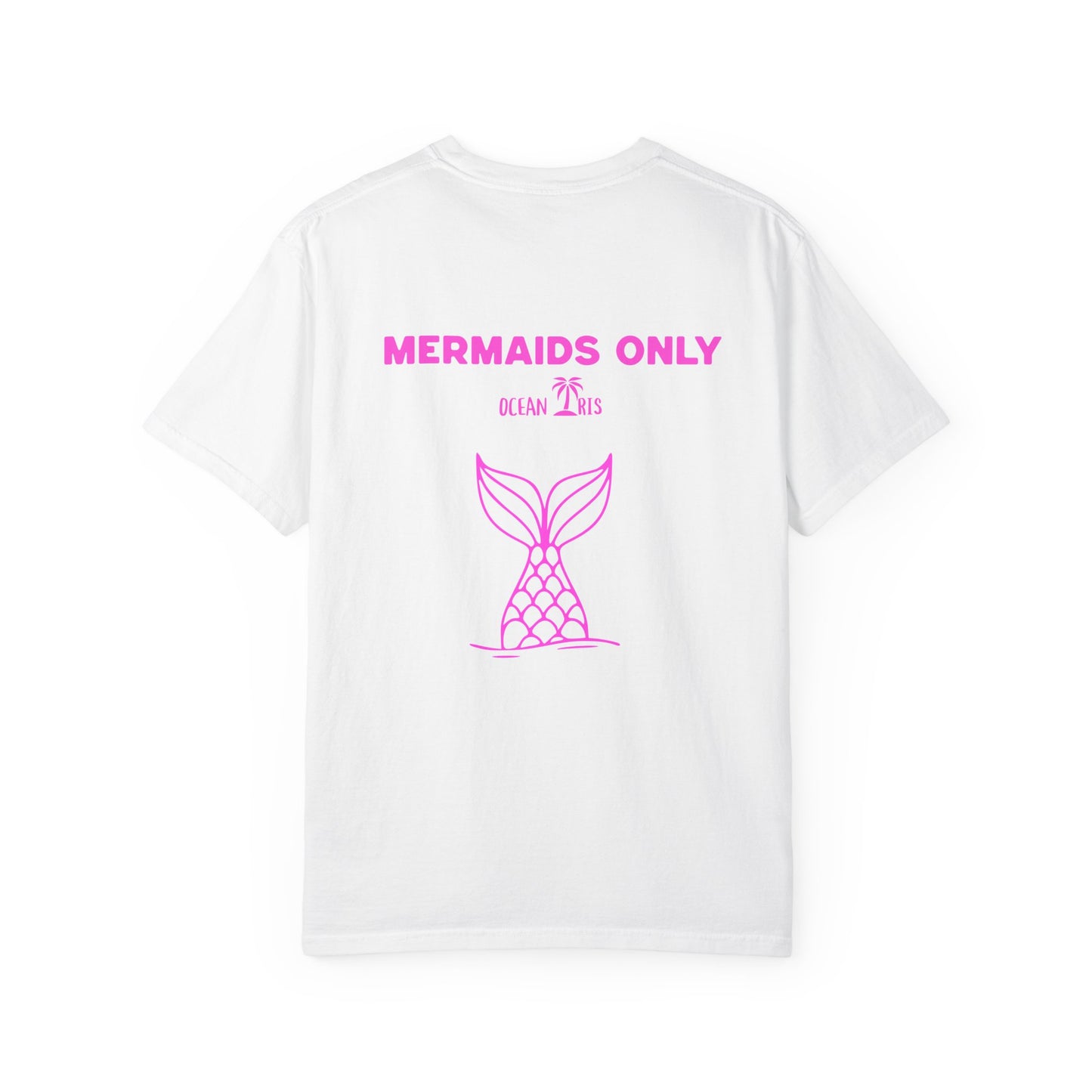 MERMAIDS ONLY- Pink T- Shirt