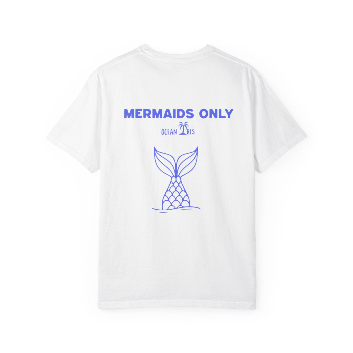 MERMAIDS ONLY-Blue T Shirt