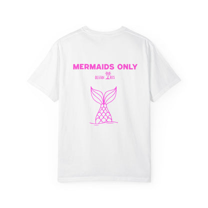 MERMAIDS ONLY- Pink T- Shirt