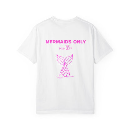 MERMAIDS ONLY- Pink T- Shirt